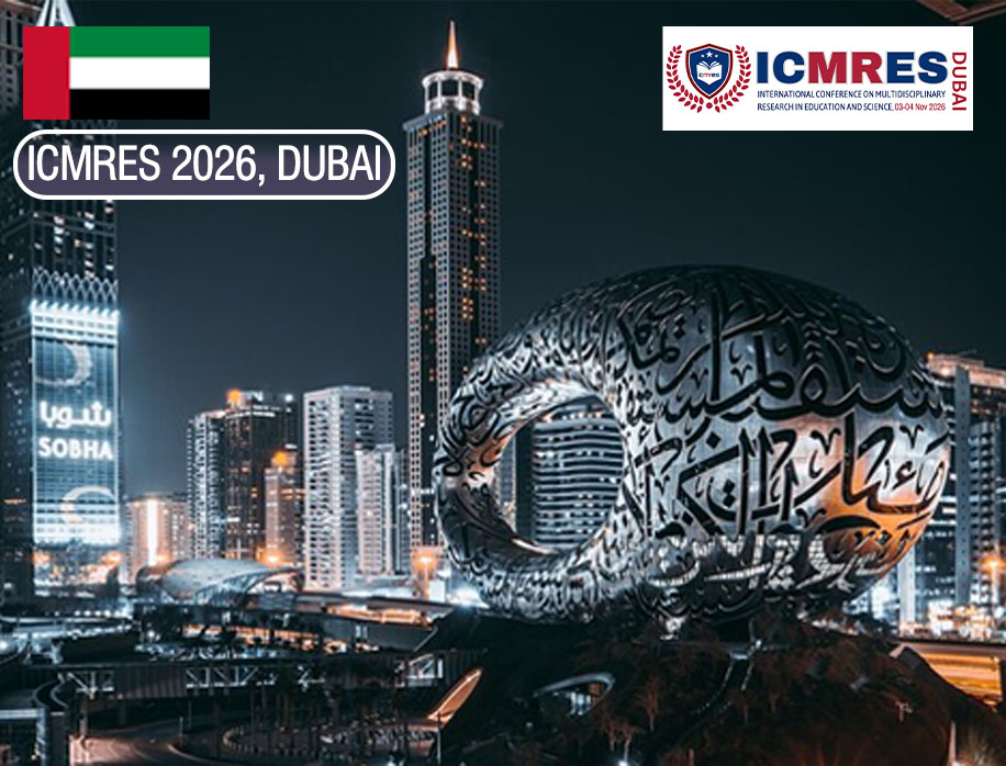 International Conference on Multidisciplinary Research in Education and Science
